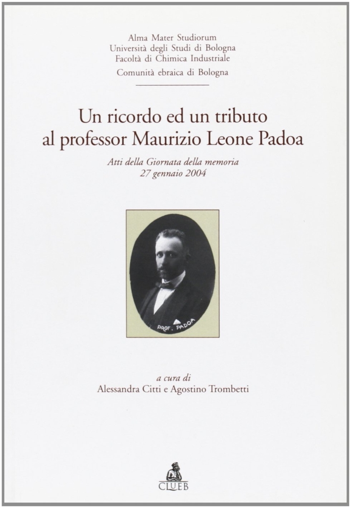 Un ricordo ed un tributo al professor Maurizio Leone Padoa Un ricordo ed un tributo al professor Maurizio Leone Padoa