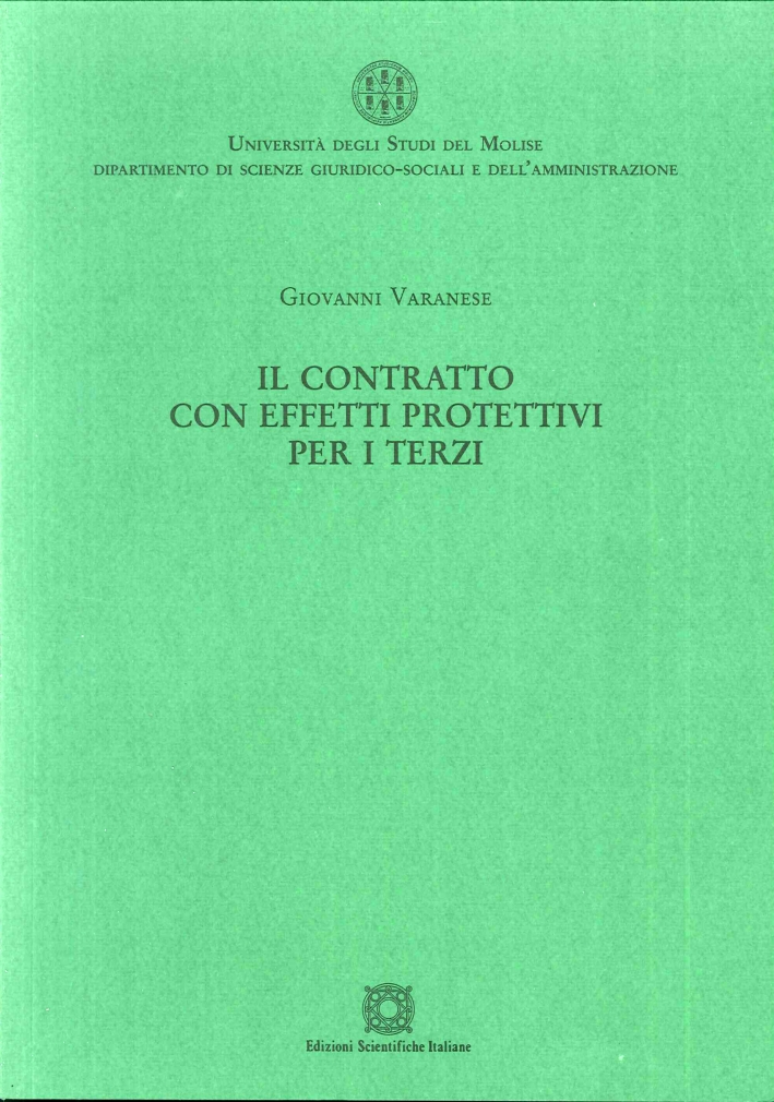 Il contratto con effetti protettivi Il contratto con effetti protettivi