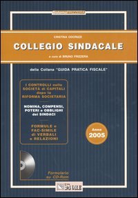 Collegio sindacale. Con CD-ROM