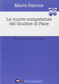 Le nuove competenze del giudice di pace