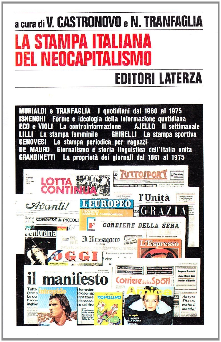 La stampa italiana del neocapitalismo La stampa italiana del neocapitalismo