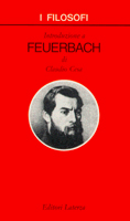 Introduzione a Feuerbach Introduzione a Feuerbach