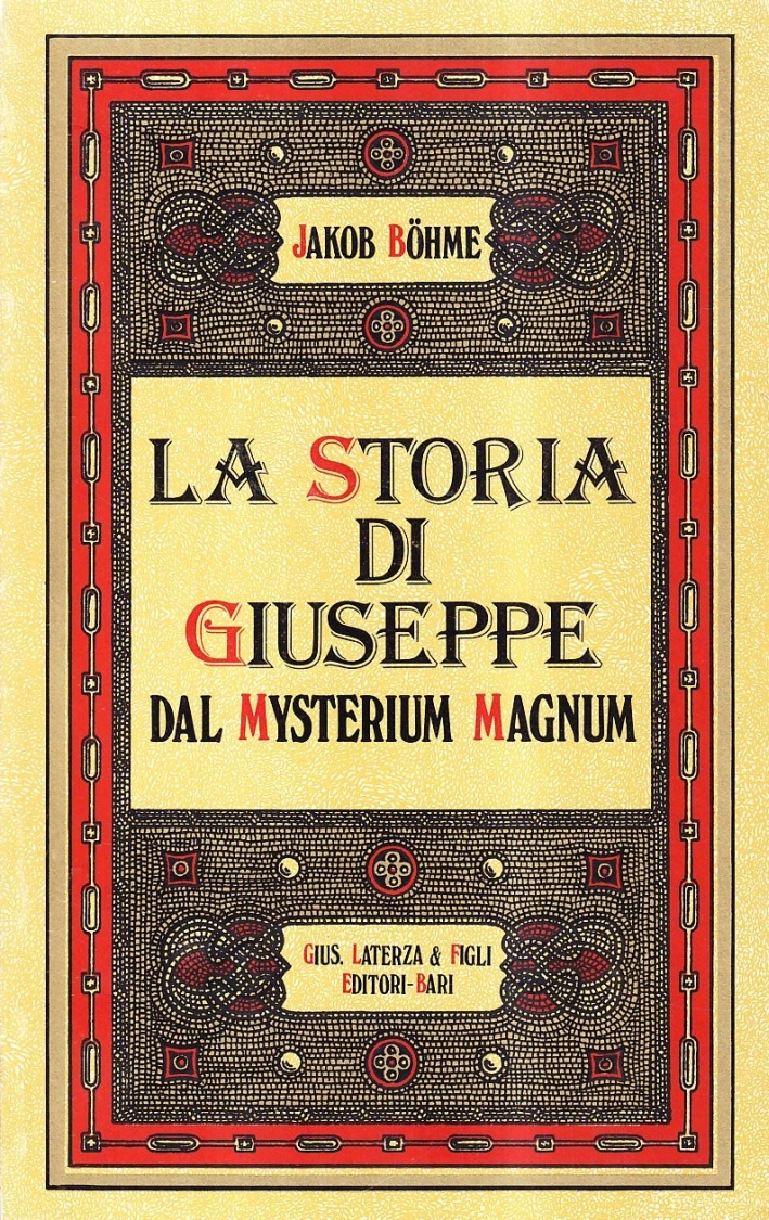 La storia di Giuseppe. Dal Mysterium magnum (rist. anast. 1938) La storia di Giuseppe. Dal Mysterium magnum (rist. anast. 1938)