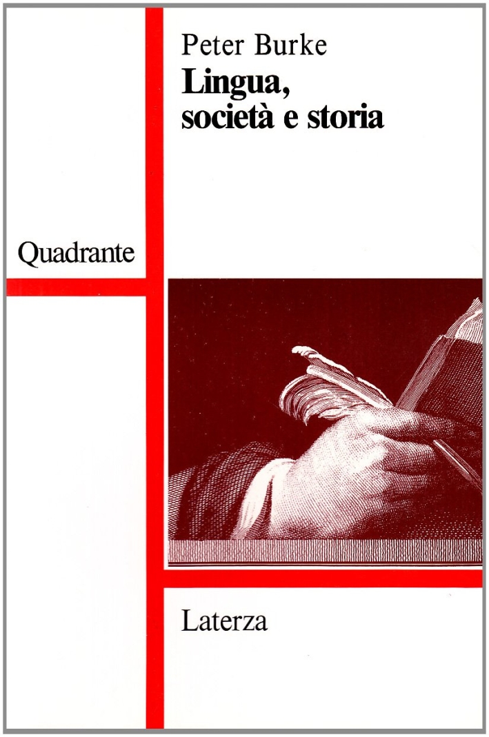 Lingua, società e storia Lingua, società e storia