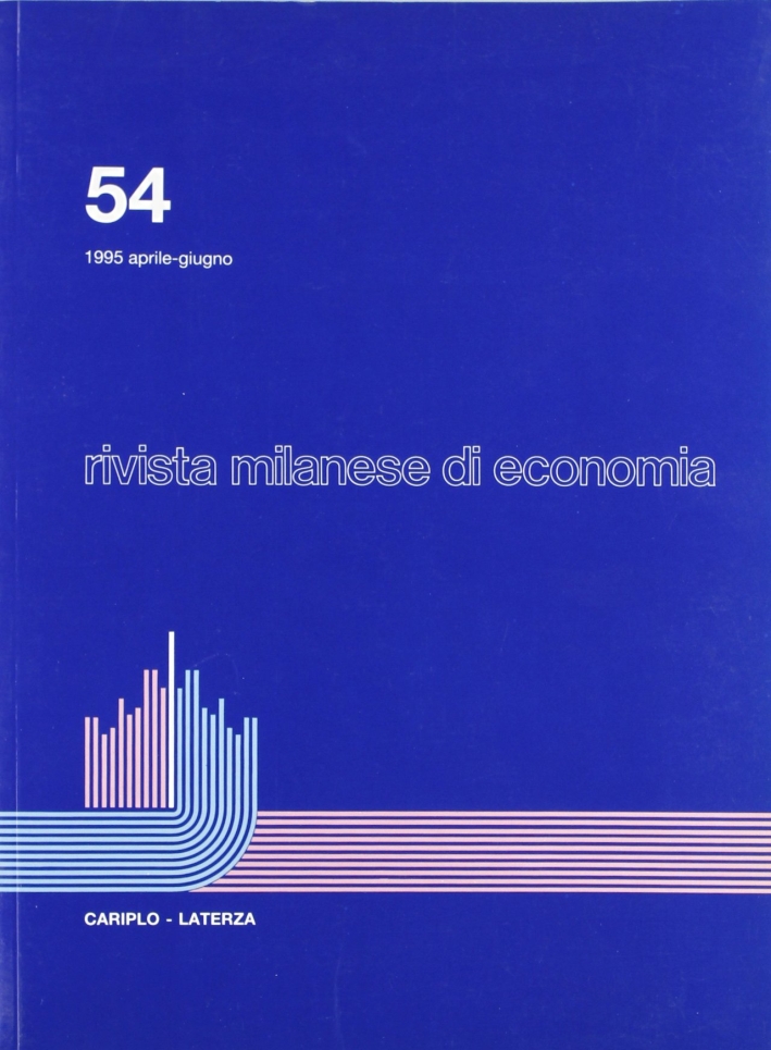 Rivista milanese di economia. Vol. 54 Rivista milanese di economia. Vol. 54