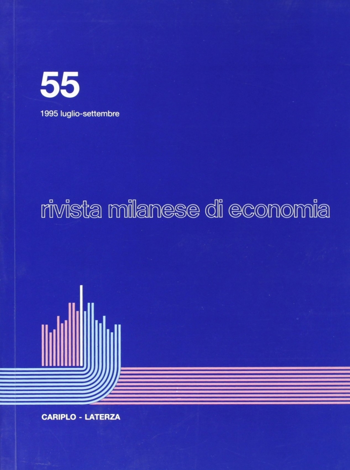 Rivista milanese di economia. Vol. 55 Rivista milanese di economia. Vol. 55