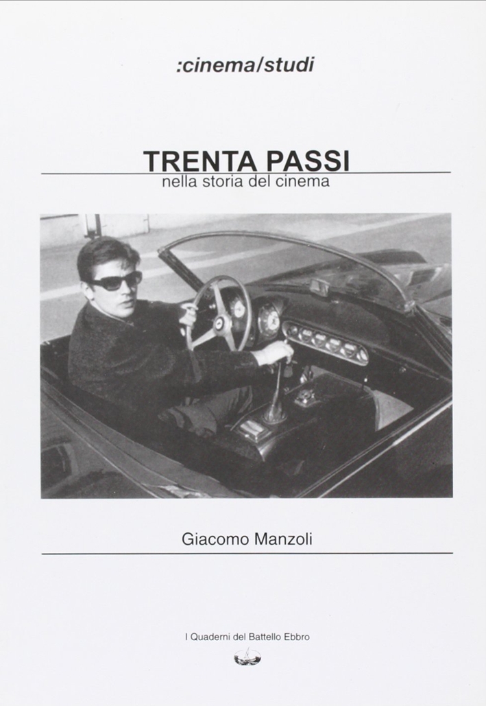 Trenta passi nella storia del cinema Trenta passi nella storia del cinema