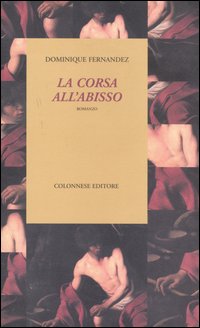 La corsa all'abisso La corsa all'abisso