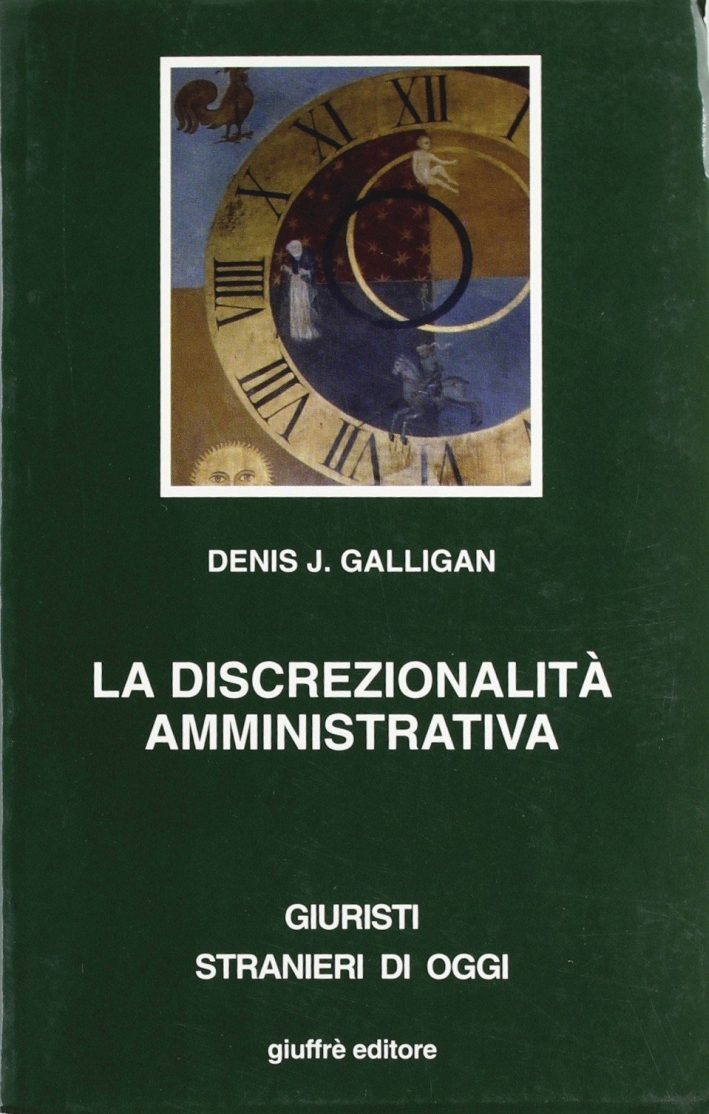 La discrezionalità amministrativa La discrezionalità amministrativa