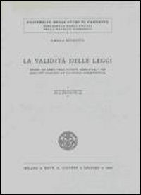 La validità delle leggi La validità delle leggi