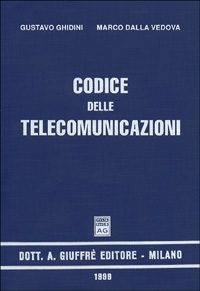 Codice delle telecomunicazioni Codice delle telecomunicazioni