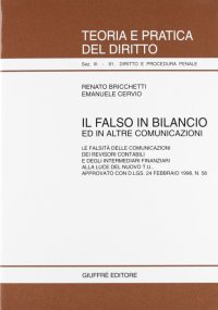 Il falso in bilancio ed in altre comunicazioni