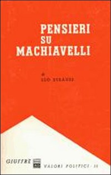 Pensieri su Machiavelli Pensieri su Machiavelli