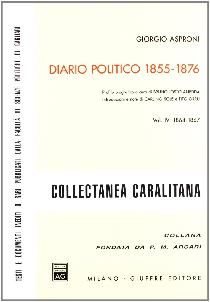 Diario politico 1855-1876. Vol. 4: 1864-1867 Diario politico 1855-1876. Vol. 4: 1864-1867