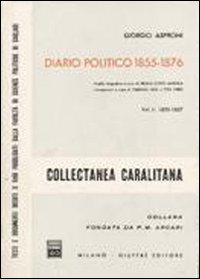 Diario politico 1855-1876. Vol. 1: 1855-1857 Diario politico 1855-1876. Vol. 1: 1855-1857