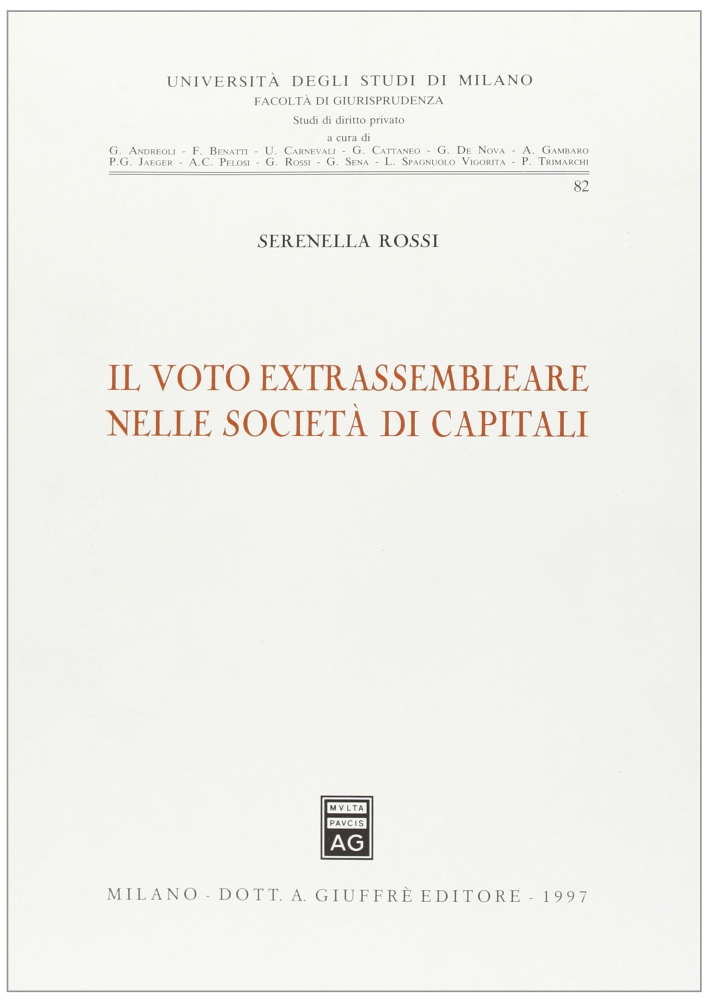 Il voto extrassembleare nelle società di capitali Il voto extrassembleare nelle società di capitali