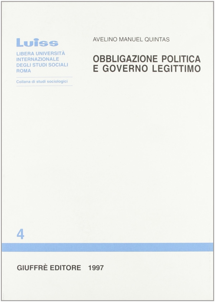 Obbligazione politica e governo legittimo Obbligazione politica e governo legittimo