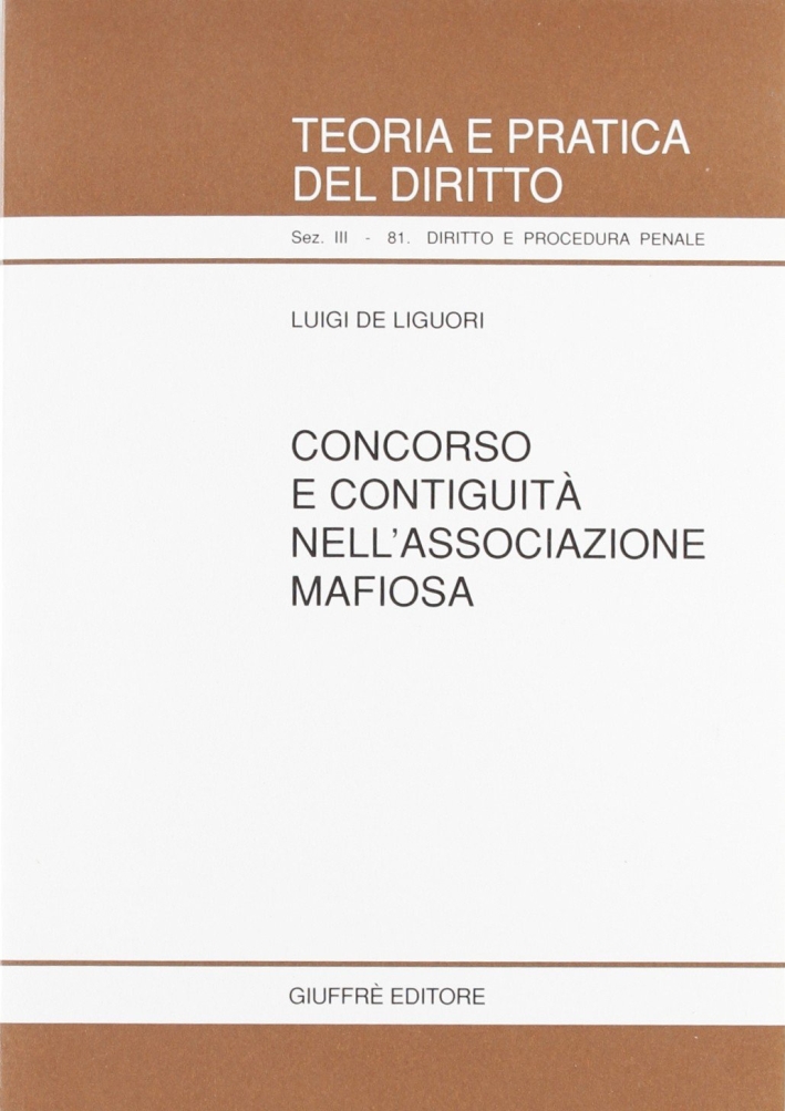 Concorso e contiguità nell'associazione mafiosa Concorso e contiguità nell'associazione mafiosa