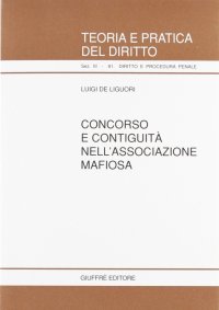 Concorso e contiguità nell'associazione mafiosa