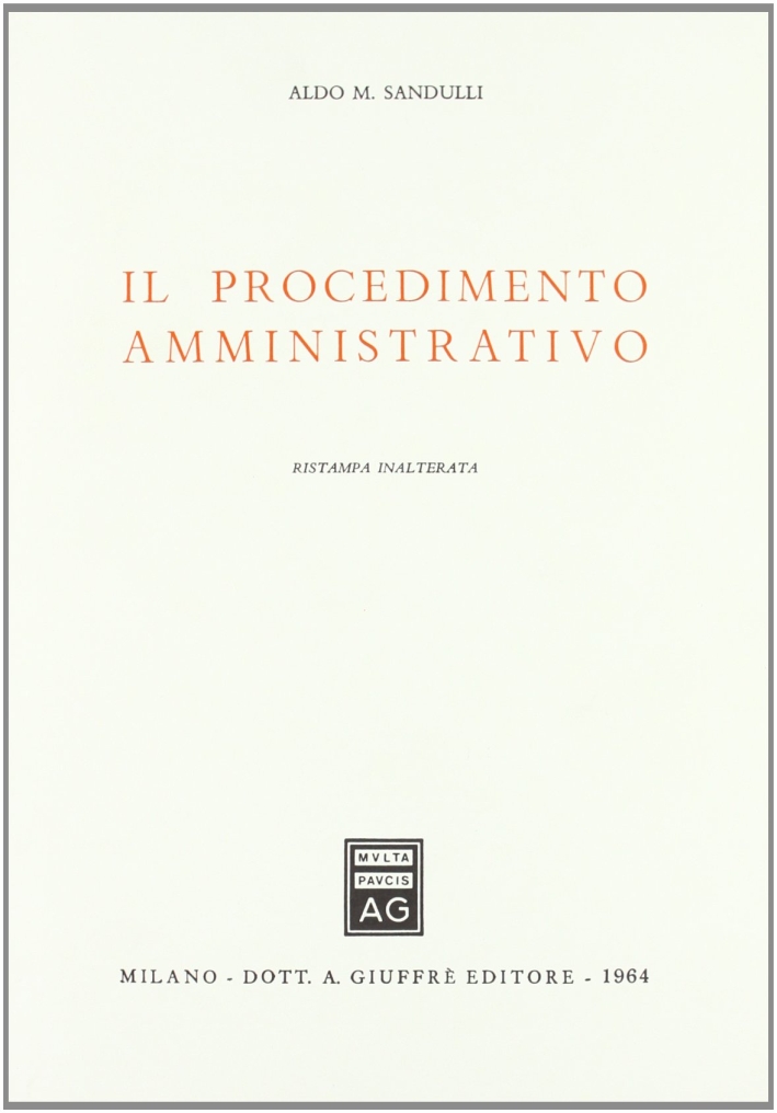 Il procedimento amministrativo Il procedimento amministrativo