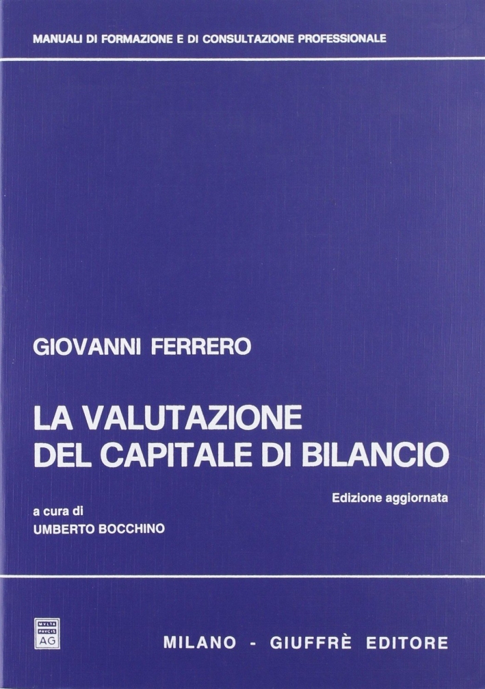La valutazione del capitale di bilancio La valutazione del capitale di bilancio
