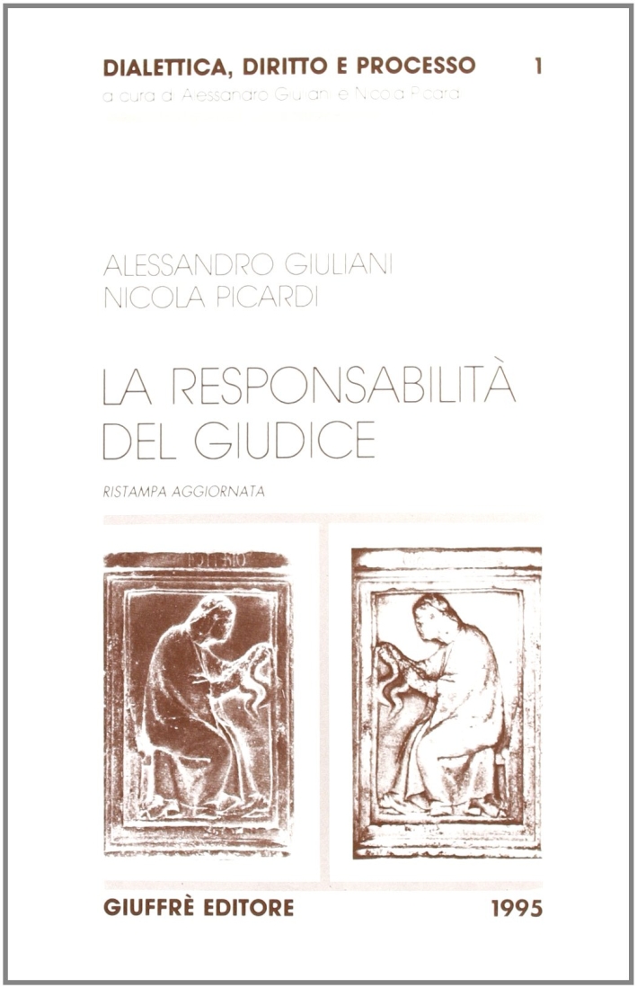 La responsabilità del giudice La responsabilità del giudice