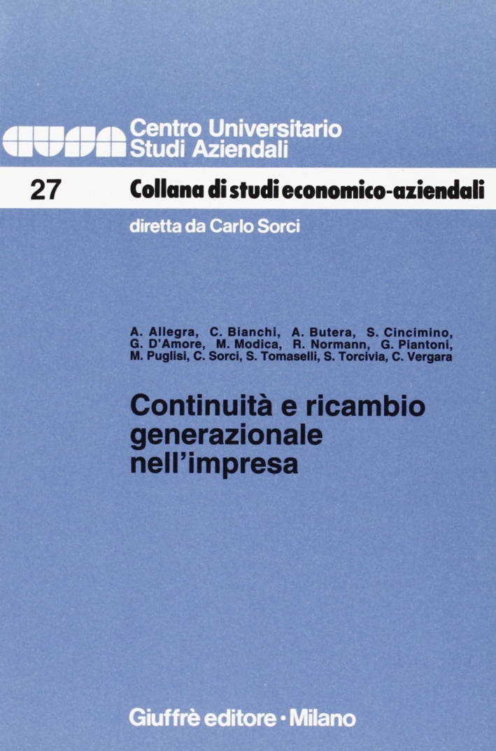 Continuità e ricambio generazionale nell'impresa Continuità e ricambio generazionale nell'impresa