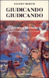 Giudicando, giudicando Giudicando, giudicando