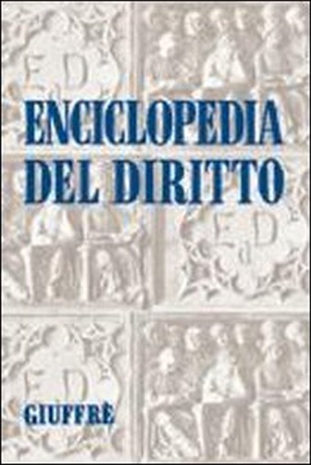 Enciclopedia del diritto. Vol. 12 Enciclopedia del diritto. Vol. 12