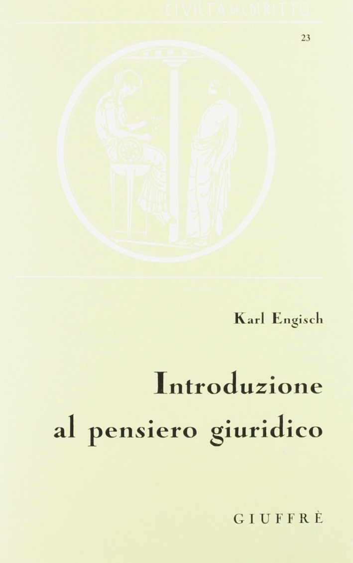 Introduzione al pensiero giuridico Introduzione al pensiero giuridico