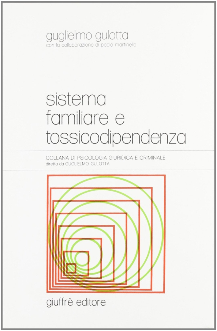 Sistema familiare e tossicodipendenza Sistema familiare e tossicodipendenza