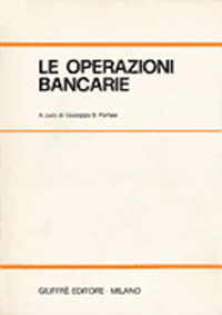 Le operazioni bancarie Le operazioni bancarie