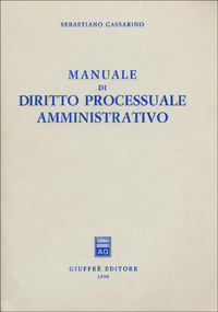 Manuale di diritto processuale amministrativo Manuale di diritto processuale amministrativo
