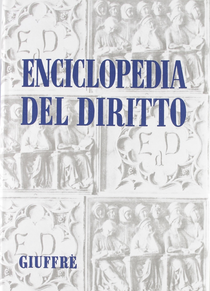 Enciclopedia del diritto. Vol. 44: Tar-Tratt Enciclopedia del diritto. Vol. 44: Tar-Tratt