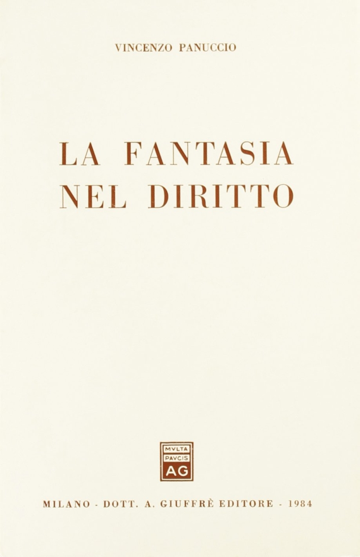 La fantasia nel diritto La fantasia nel diritto