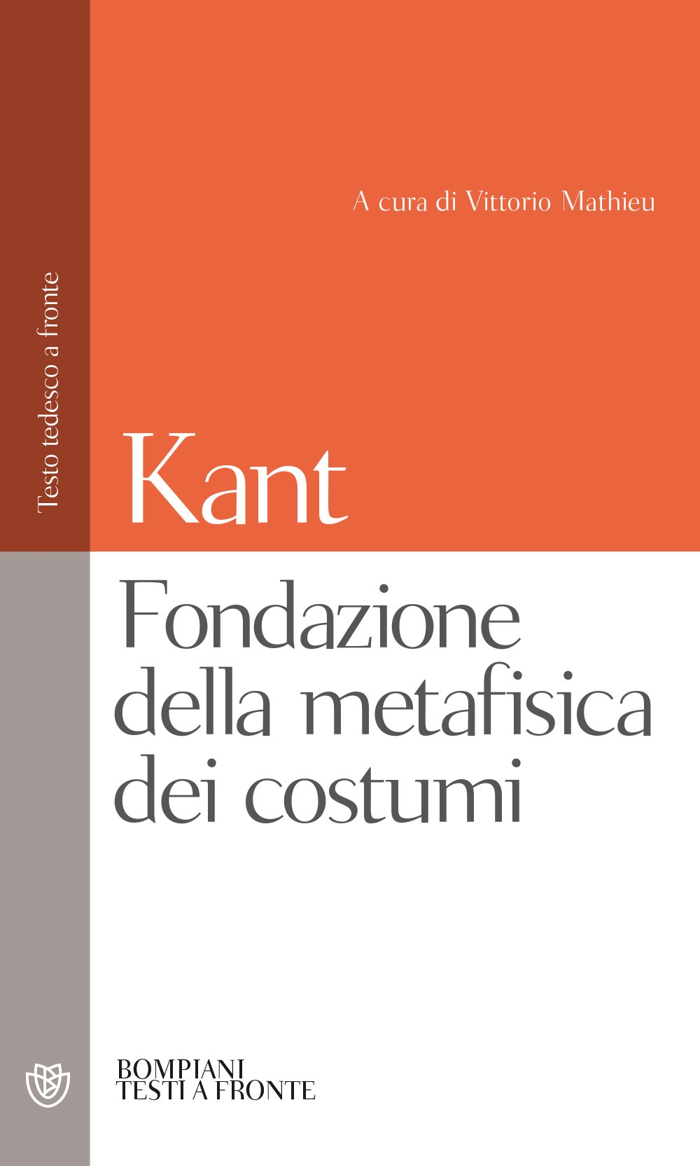 Fondazione della metafisica dei costumi Fondazione della metafisica dei costumi