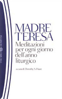 Meditazioni per ogni giorno dell'anno liturgico Meditazioni per ogni giorno dell'anno liturgico