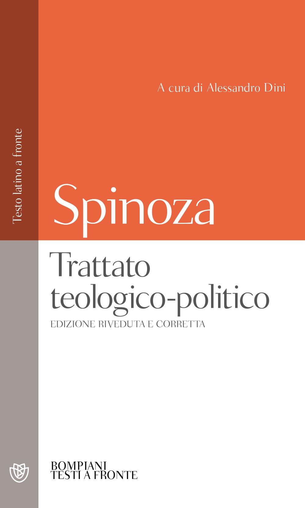 Trattato teologico-politico. Testo latino a fronte Trattato teologico-politico. Testo latino a fronte