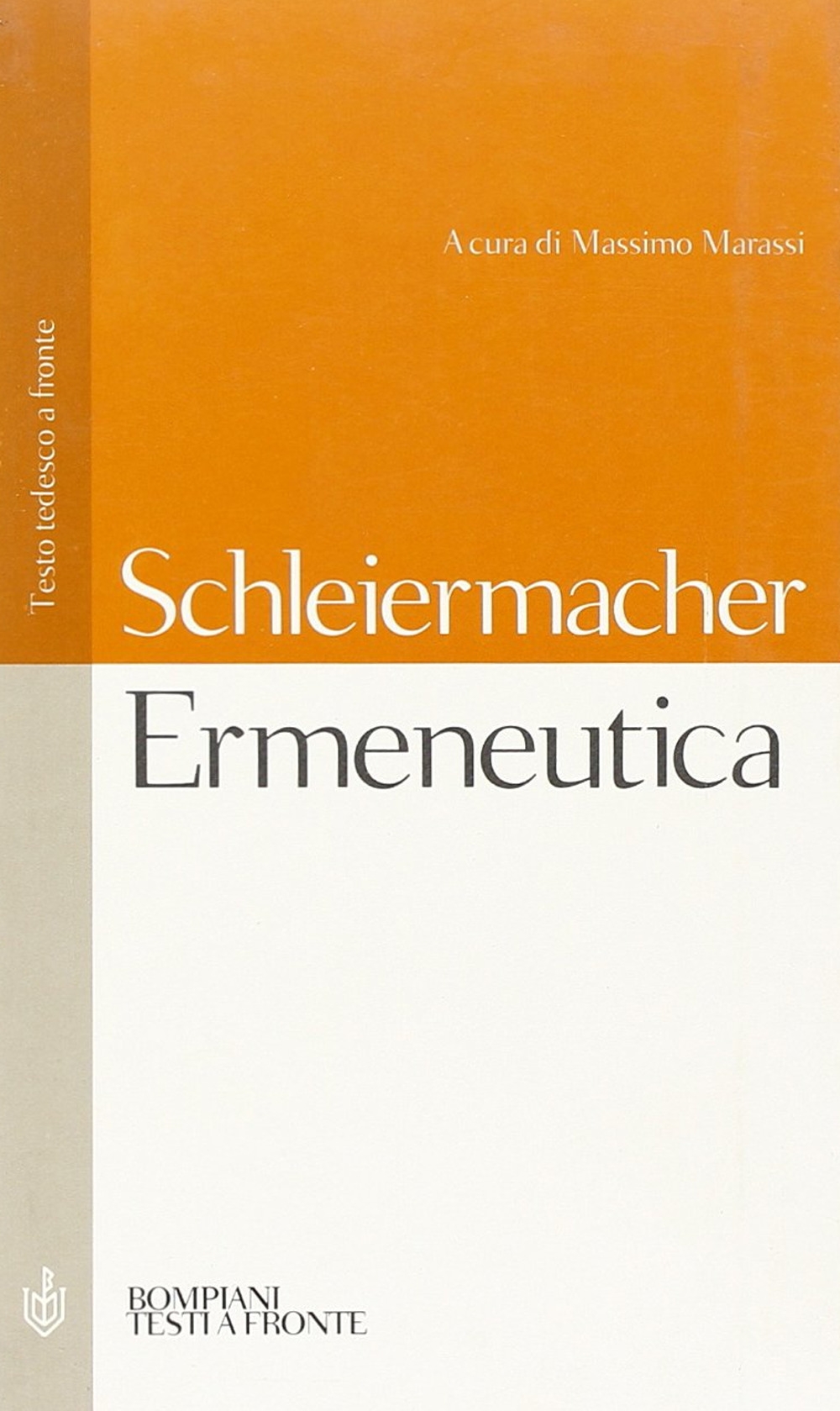Ermeneutica. Testo tedesco a fronte Ermeneutica. Testo tedesco a fronte