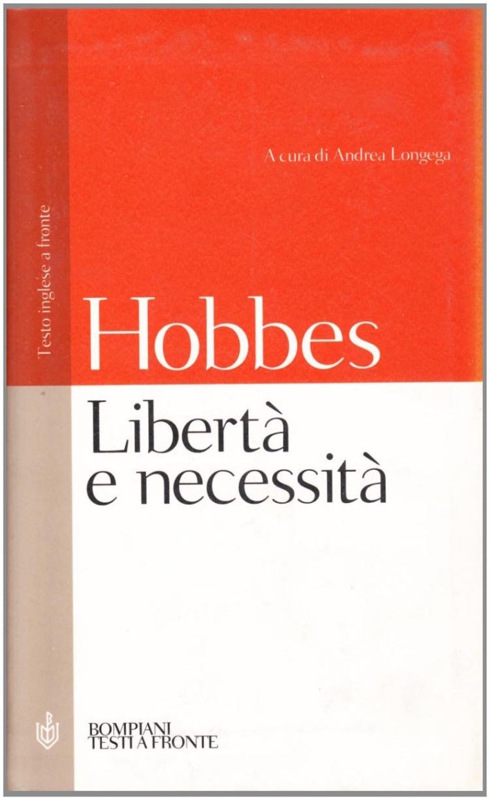 Libertà e necessità. Testo inglese a fronte Libertà e necessità. Testo inglese a fronte