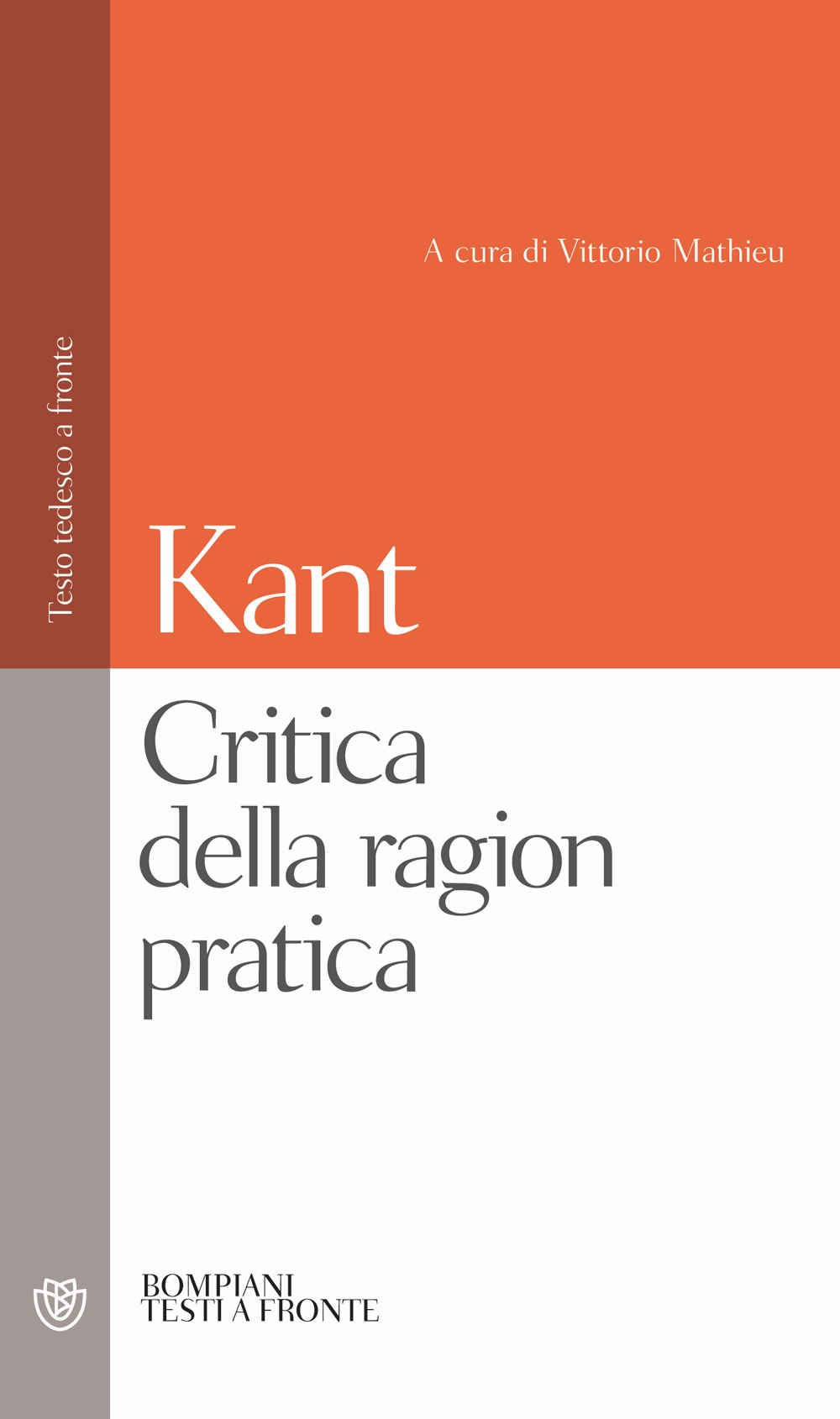 Critica della ragion pratica. Testo tedesco a fronte Critica della ragion pratica. Testo tedesco a fronte