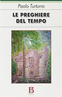 Le preghiere del tempo