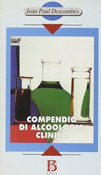 Compendio di alcoologia clinica