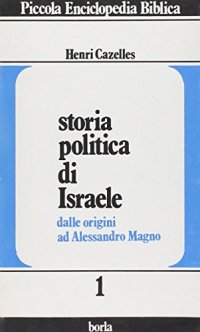 Storia politica di Israele: dalle origini ad Alessandro Magno