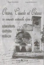 Oncino, Crissolo ed Ostana. Tre comunità occittaniche alpine. Microstoria dell'alta valle del Po