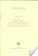 James Mill filosofo radicale. Analisi della mente e scienza politica nell'Inghilterra del primo Ottocento