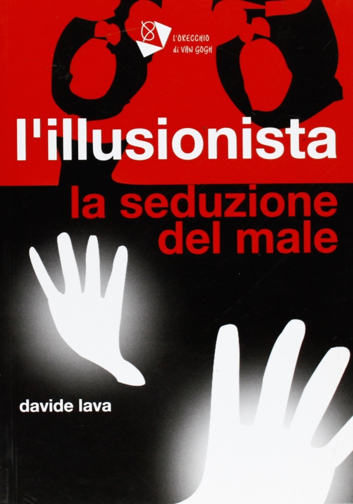 L'illusionista. La seduzione del male L'illusionista. La seduzione del male