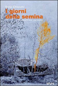I giorni della semina I giorni della semina