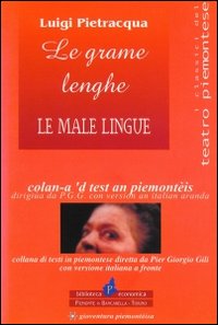 Le grame lenghe - Le male lingue Le grame lenghe - Le male lingue