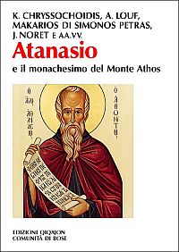 Atanasio e il monachesimo al monte Athos Atanasio e il monachesimo al monte Athos